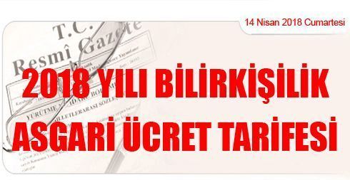 2018 Yılı Bilirkişilik Asgari Ücret Tarifesi