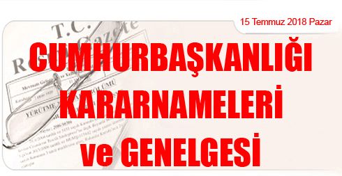 Cumhurbaşkanlığı Kararnameleri ve Genelgesi