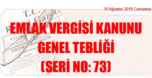 Emlak Vergisi Kanunu Genel Tebliği (Seri No: 73)