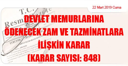 Devlet Memurlarına Ödenecek Zam ve Tazminatlara İlişkin Karar (Karar Sayısı: 848)