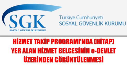 Hizmet Takip Programı’nda (HİTAP) Yer Alan Hizmet Belgesinin e-Devlet Üzerinden Görüntülenmesi