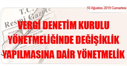 Vergi Denetim Kurulu Yönetmeliğinde Değişiklik Yapılmasına Dair Yönetmelik