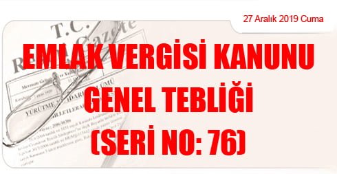 Emlak Vergisi Kanunu Genel Tebliği (Seri No: 76)