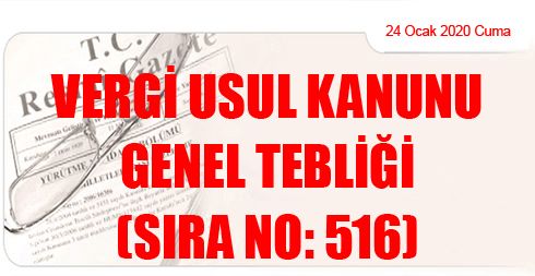Vergi Usul Kanunu Genel Tebliği (Sıra No: 516)