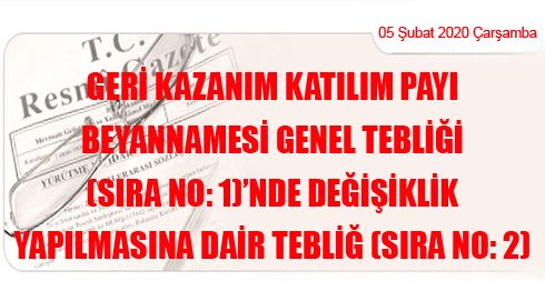 Geri Kazanım Katılım Payı Beyannamesi Genel Tebliği (Sıra No: 1)’nde Değişiklik Yapılmasına Dair Tebliğ (Sıra No: 2)