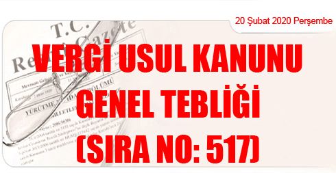 Vergi Usul Kanunu Genel Tebliği (Sıra No: 517)