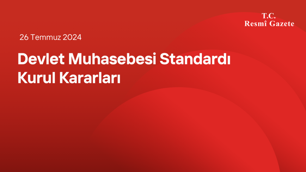 Devlet Muhasebesi Standardı Kurul Kararları
